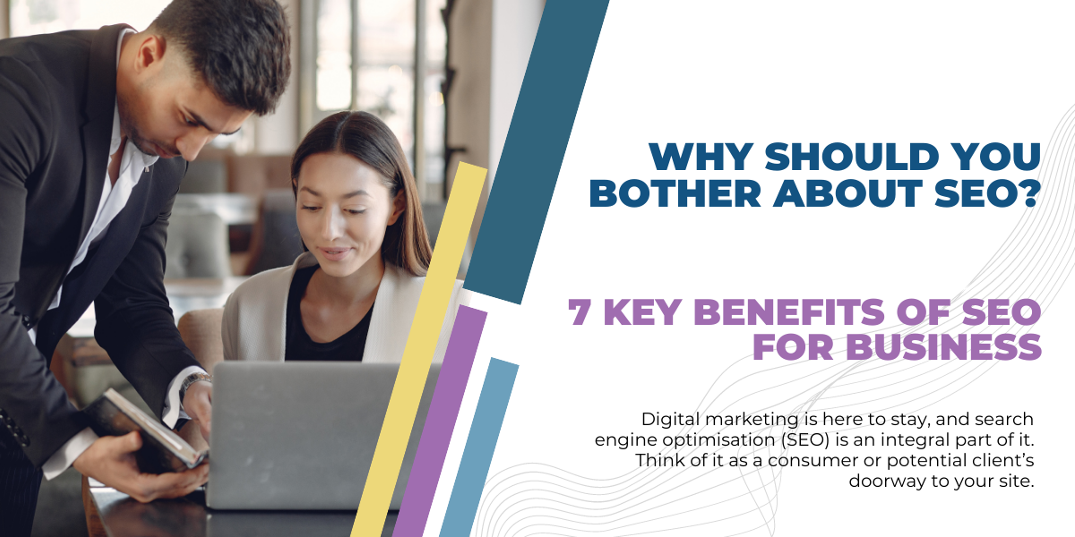 Why Should You Bother About SEO